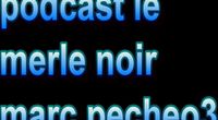 podcast grive merles marc pecheo3 by Main marcpecheo3 channel